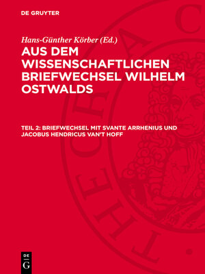 cover image of Briefwechsel mit Svante Arrhenius und Jacobus Hendricus van't Hoff